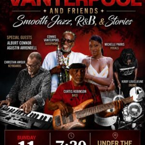 Connis Vanterpools Oct11 Connis Vanterpool & Friends — Smooth Jazz, R&B & Stories — Live Stream Access